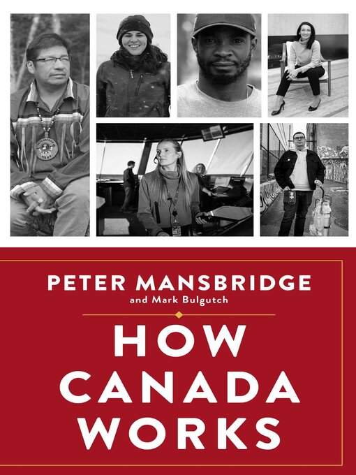 Title details for How Canada Works by Peter Mansbridge - Available